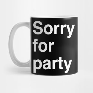 Sorry for partyrocking - Black Mug